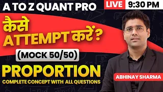 How to Attempt Mock Test ? Complete Proportion (Ratio & Proportion) by Abhinay sharma @ABHINAYMATHS