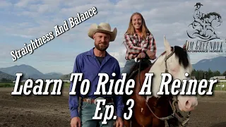 LEARN TO RIDE A REINER Ep. 03