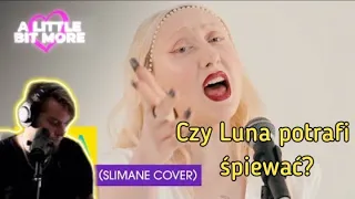 Luna nagrała cover, dała wywiad, a ja sprawdzam czy ona w ogóle potrafi śpiewać.