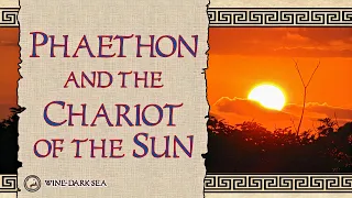 Phaethon and the Chariot of the Sun | A Tale from Greek Mythology