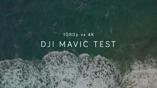 DJI Mavic 1080p vs 4K comparison test.