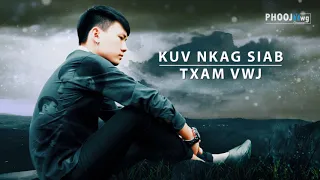 Txam Vwj - Kuv Nkag Siab (Official Audio/Lyric)