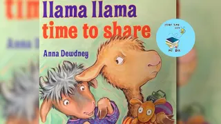 📚🐝Story Time with Ms. Bee🐝📚LLama LLama Time To Share by Anna Dewdney #books #stories #readaloud