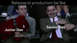Junior dev & Senior dev: Release to production... be like