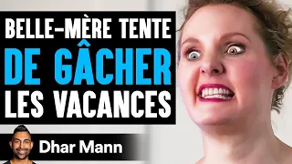 Belle-Mère Tente De Gâcher Les Vacances | Dhar Mann Studios