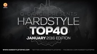 January 2016 | Q-dance presents Hardstyle Top 40