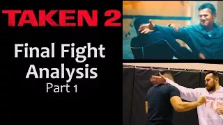 TAKEN 2 Final Fight | Martial Arts Analysis Part 1