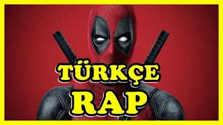 DEADPOOL ŞARKISI | Deadpool Türkçe Rap