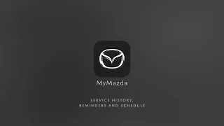 MyMazda | Service History, Reminders and Schedule