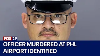 Police identify officer killed in shooting at Philadelphia International Airport