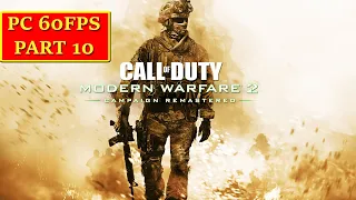 Call of Duty Modern Warfare 2 Remastered Full Gameplay Walkthrough Part 10 [1080p60 HD]