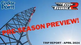 Cedar Point Top Thrill 2 Pre-Season Preview - Trip Report May 2024