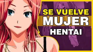 ❤️ 5 ANIMES HENTAI donde el prota se vuelve MUJER 🙎🏻‍♀️❤️ (GENDER BENDER)