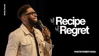 The Recipe For Regret I Robert Madu I Social Dallas