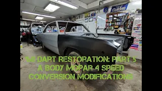 A Body Mopar 4 Speed conversion: 1968 Dodge Dart Restoration Part 5