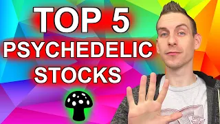 Top 5 Psychedelic Stocks | Which Is The Best Investment