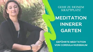 Innerer Garten: Geführte Meditation von Cordula Nussbaum
