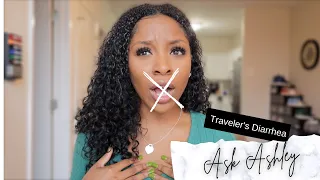 Ask Ashley: Traveler's Diarrhea | Traveler's Beware of This! | Travel Tips | Tulum, Mexico