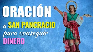 🙏 Oración a San Pancracio para ATRAER Y CONSEGUIR DINERO Urgente 💰 Poderosas Palabras