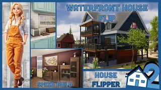 Waterfront house, Speedbuild, House Flip, House Flipper 2