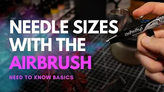 Needle Sizes With The Airbrush