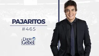 Dante Gebel #465 | Pajaritos