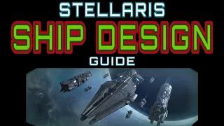 Stellaris Guide: Ship Design