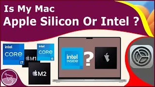 How to Tell If A Mac Has Apple Silicon Or Intel Inside