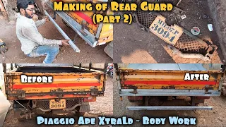 Making of Rear Guard (Part 2) | Piaggio Ape XtraLd - Body Work | Automobile