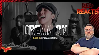 Red Reacts To Dimas Senopati | Dream On (Acoustic Cover)(Aerosmith)