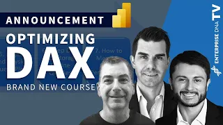 Optimizing DAX - Introducing A Brand New Course On Enterprise DNA's Education Platform