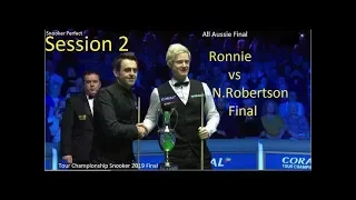 Ronnie O'Sullivan vs Neil Robertson - (Session 2) Tour Championship Snooker 2019 Final