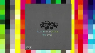 [2006] Five Deez - Kommunicator