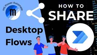 How to share your desktop flows - Microsoft Power Automate Desktop