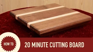 Making a Cutting Board in 20 Minutes