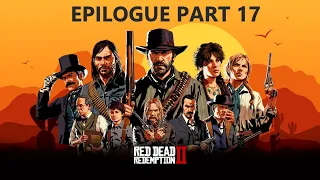 Red Dead Redemption 2: EPILOGUE PART 17 (UNCLE'S BAD DAY)