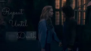 Dani & Jamie || Repeat Until Death