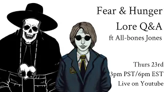 Fear and Hunger Lore Q&A ft All-bones Jones #vtuber