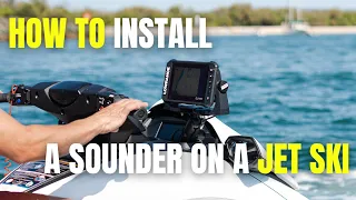 How To INSTALL a GPS Sounder to YOUR Jet Ski