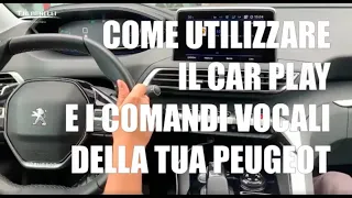 Come utilizzare Car Play e comandi vocali della tua Peugeot