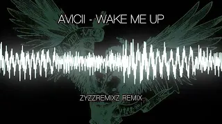 Avicii - Wake Me Up (Zyzzremixz Hardstyle Remix) #zyzzhardstyle #zyzzdance #hardstyleremix