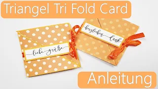 Triangel Tri Fold Card ✿ Faltkarte basteln ✿ Bastelanleitung ✿ Anleitung ✿ Tutorial