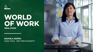 Oral exam: World of work | Samoila Zsófia