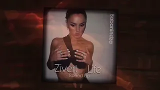 Zivert - Life Speed Up