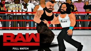 FULL MATCH - Braun Strowman vs. Elias – Symphony of Destruction Match: Raw, Mar. 5, 2018 | WR2D