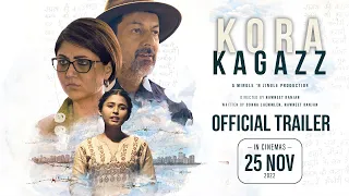 Kora Kagazz Official Trailer | Rajat Kapoor, Swastika Mukherjee, Aishani Yadav | In Cinemas Nov 25