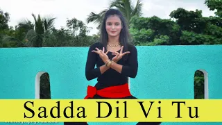 Sadda Dil Vi Tu || Dance Cover