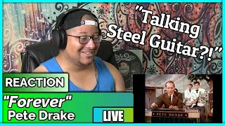 Pete Drake & his Talking Steel Guitar- Forever (REACTION)