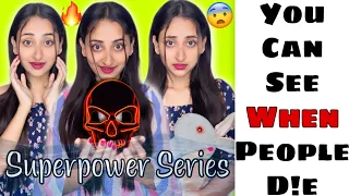 POV: You Can See When People D!E ~Superpower Series