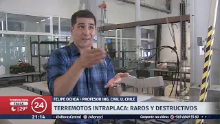 Terremotos intraplaca: Expertos explican por qué son tan raros y destructivos | 24 Horas TVN Chile